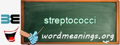 WordMeaning blackboard for streptococci